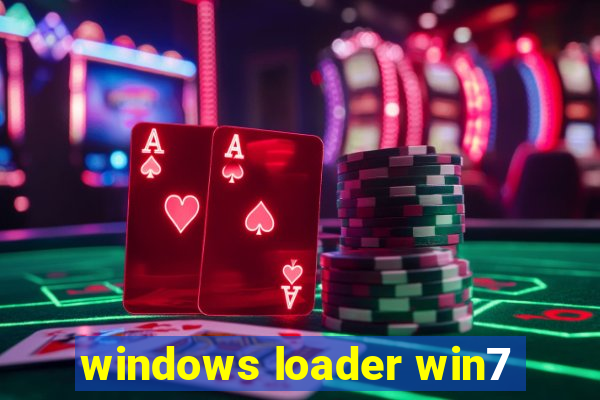 windows loader win7